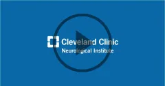 Cleveland Clinic  Neuro Institute Photo with Play Button